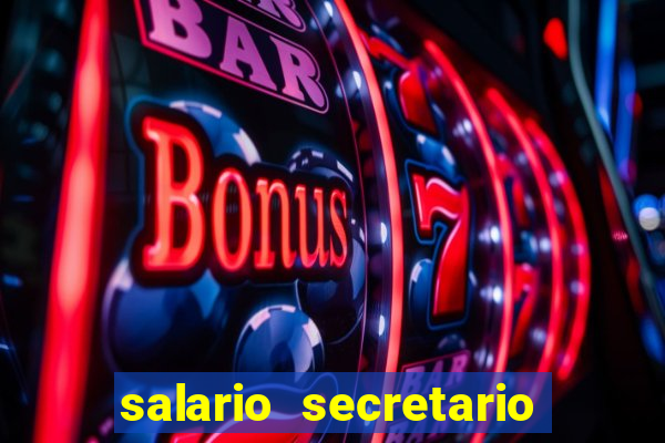 salario secretario de esportes